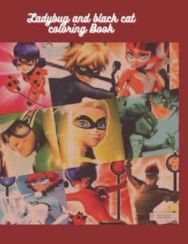 Paperback Ladybug and black cat coloring Book: for kids Book