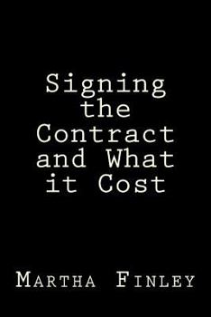 Paperback Signing the Contract and What it Cost Book