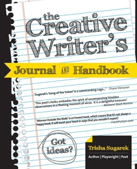 Paperback The Creative Writer's Journal and Handbook Book