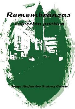 Hardcover REMEMBRANZAS -colección poética- [Spanish] Book