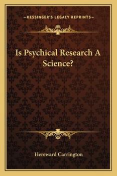 Paperback Is Psychical Research A Science? Book