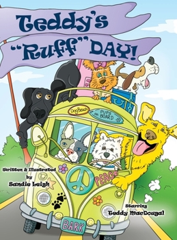 Hardcover Teddy's RUFF Day! Book