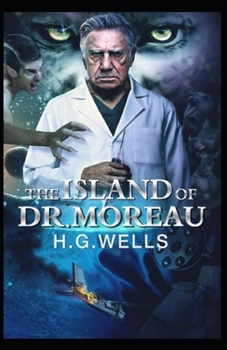 Paperback Island of Doctor Moreau: (Annotated Edition) Book
