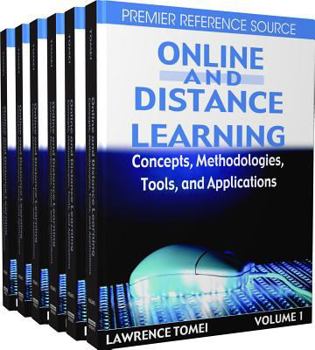 Hardcover Online and Distance Learning: Concepts, Methodologies, Tools, and Applications Book