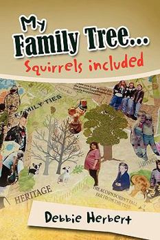Paperback My Family Tree...Squirrels Included Book
