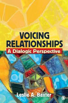 Paperback Voicing Relationships: A Dialogic Perspective Book