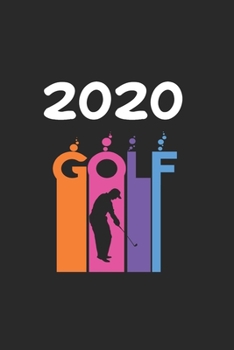 Paperback Daily Planner And Appointment Calendar 2020: Golf Hobby And Sport Daily Planner And Appointment Calendar For 2020 With 366 White Pages Book