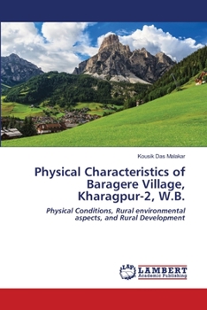 Paperback Physical Characteristics of Baragere Village, Kharagpur-2, W.B. Book