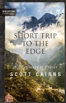 Paperback Short Trip to the Edge: A Pilgrimage to Prayer (New Edition) Book