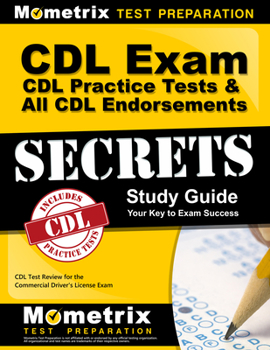 Paperback CDL Exam Secrets - CDL Practice Tests & All CDL Endorsements Study Guide: CDL Test Review for the Commercial Driver's License Exam Book