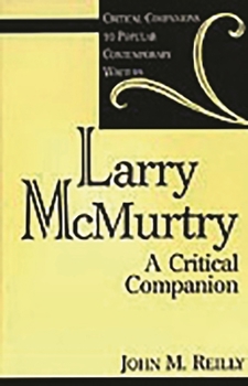 Hardcover Larry McMurtry: A Critical Companion Book