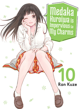 Paperback Medaka Kuroiwa Is Impervious to My Charms 10 Book
