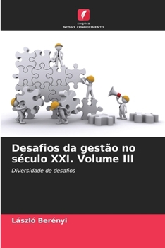 Paperback Desafios da gestão no século XXI. Volume III [Portuguese] Book