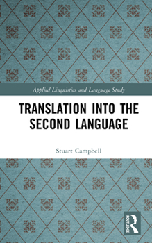 Hardcover Translation Into the Second Language Book