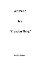Paperback Worship Is a Creation Thing Book