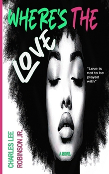 Paperback Where's The Love Book