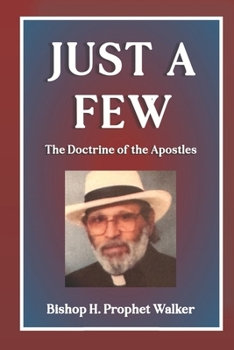Paperback Just a Few: The Doctrine of the Apostles Book