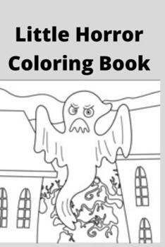 Paperback Little Horror Coloring Book [Large Print] Book