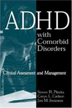 Hardcover ADHD with Comorbid Disorders: Clinical Assessment and Management Book