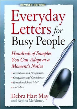 Paperback Everyday Letters for Busy People: Hundreds of Samples You Can Adapt at a Moment's Notice Book