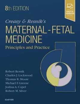 Hardcover Creasy and Resnik's Maternal-Fetal Medicine: Principles and Practice Book