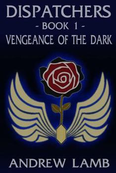 Paperback Dispatchers: Vengeance of the Dark Book