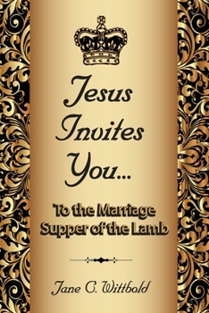 Paperback Jesus Invites You... To the Marriage Supper of the Lamb Book