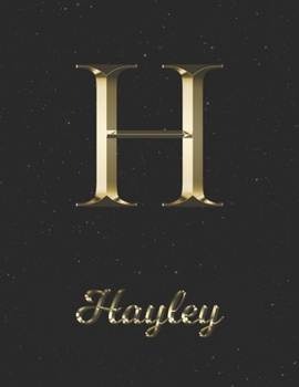 Paperback Hayley: 1 Year Daily Planner (12 Months) - Yellow Gold Effect Letter H Initial First Name - 2020 - 2021 - 365 Pages for Planni Book