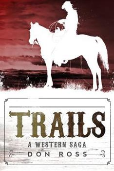 Paperback Trails: A Western Saga Book