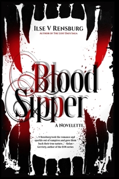 Blood Sipper - Book #1 of the Lost Days