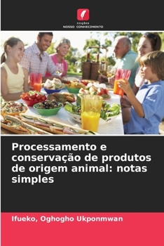 Paperback Processamento e conservação de produtos de origem animal: notas simples [Portuguese] Book
