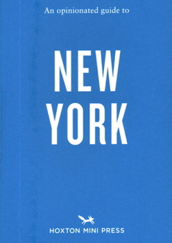 Paperback An Opinionated Guide to New York Book