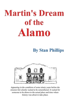 Paperback Martin's Dream of the Alamo Book