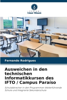 Paperback Ausweichen in den technischen Informatikkursen des IFTO / Campus Paraíso [German] Book