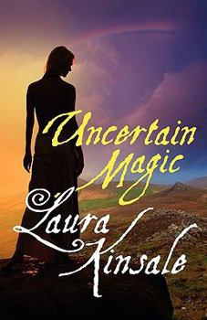 Uncertain Magic - Book #3 of the Regency Tales
