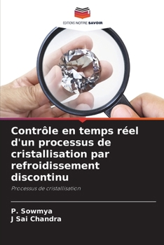 Paperback Contrôle en temps réel d'un processus de cristallisation par refroidissement discontinu [French] Book