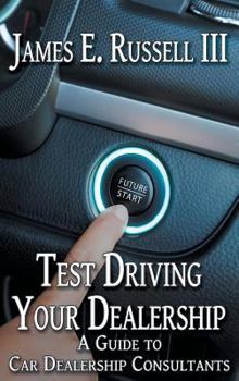Test Driving Your Dealership: A Guide to Car Dealership Consultants
