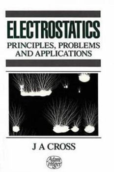 Hardcover Electrostatics, Principles, Problems and Applications Book