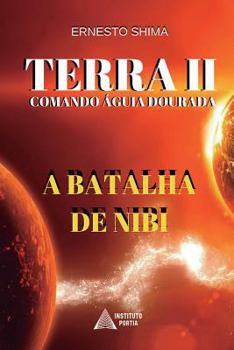 Paperback Terra II - Comando Aguia Dourada: A Batalha de Nibi [Portuguese] Book