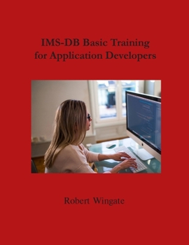 Hardcover IMS-DB Basic Training For Application Developers Book