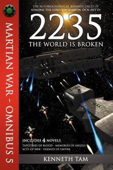 2235: The World Is Broken - Book #5 of the Defense Command Omnibus