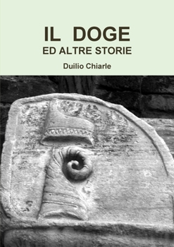 Paperback Il Doge Ed Altre Storie [Italian] Book