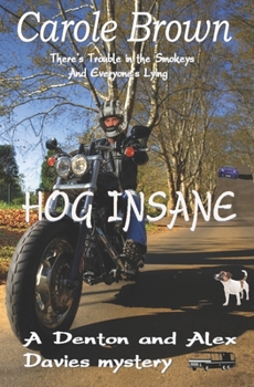 Paperback Hog Insane: A Denton and Alex Davies Mystery Book