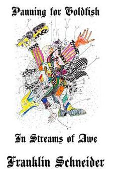 Paperback Panning For Goldfish In Streams of Awe Book
