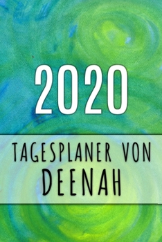 Paperback 2020 Tagesplaner von Deenah: Personalisierter Kalender f?r 2020 mit deinem Vornamen [German] Book