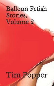 Paperback Balloon Fetish Stories, Volume 2 Book