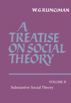 Paperback A Treatise on Social Theory: The Methodology of Social Theory Book