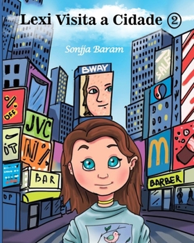 Paperback Lexi Visita a Cidade [Portuguese] Book