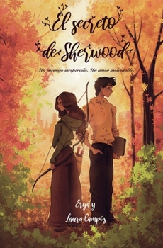 Paperback El secreto de Sherwood: Un enemigo inesperado. Un amor inolvidable. [Spanish] Book
