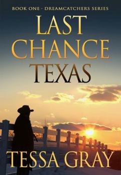 Paperback Last Chance Texas: Women's Fiction (Dreamcatchers) Book